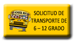 Solicitud de Transporte de 6-12 grado - abre en una nueva ventana